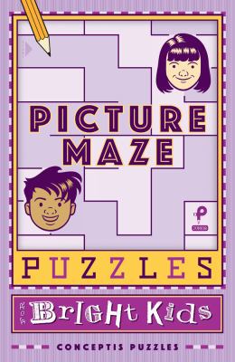 Picture Maze Puzzles for Bright Kids: Volume 2 1454930551 Book Cover