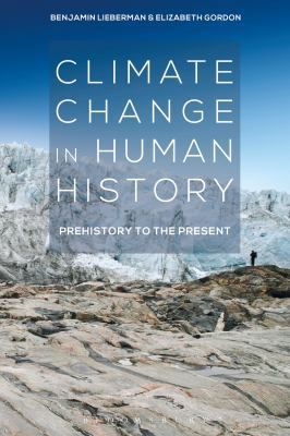 Climate Change in Human History: Prehistory to ... 1472598490 Book Cover