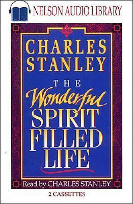 The Wonderful Spirit-Filled Life 0840798660 Book Cover
