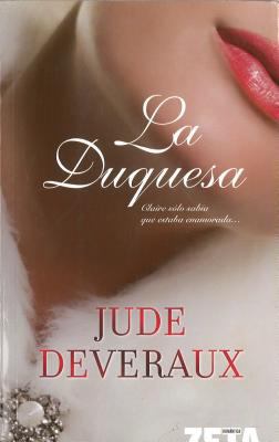 La Duquesa = The Duchess [Spanish] 8498720915 Book Cover