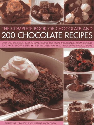 The Complete Book of Chocolate and 200 Chocolat... 1843098725 Book Cover