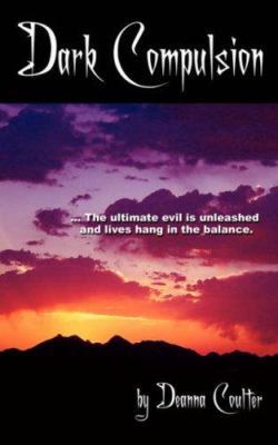 Dark Compulsion 1425985793 Book Cover