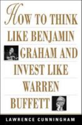 How to Think Like Benjamin Graham and Invest Li... 0071409394 Book Cover