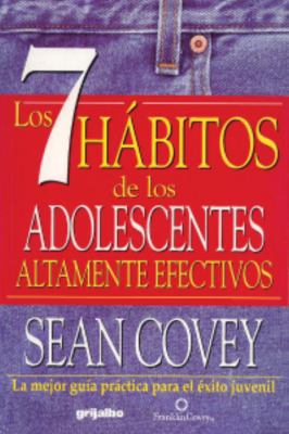 7 hábitos de los adolescentes altamente efectiv... [Spanish] 1400059267 Book Cover
