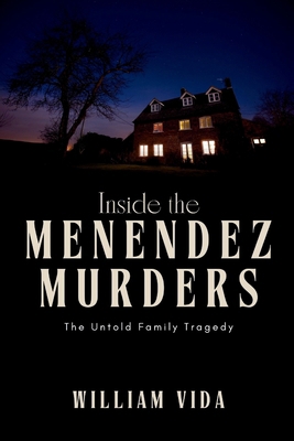 Inside the Menendez Murders: The Untold Family ... B0DJD2Z26R Book Cover