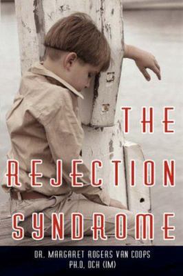 The Rejection Syndrome 142596754X Book Cover
