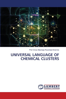 Universal Language of Chemical Clusters 6208436907 Book Cover