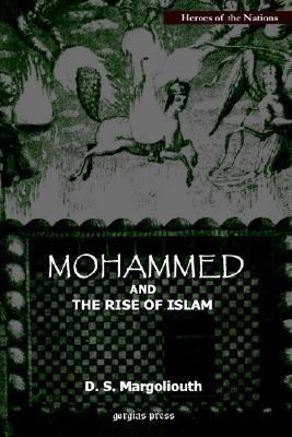 Mohammed and The Rise of Islam 193195674X Book Cover