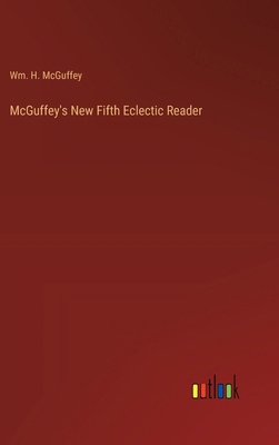 McGuffey's New Fifth Eclectic Reader 3368195050 Book Cover