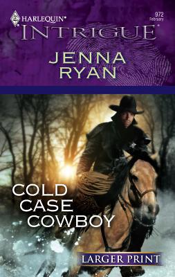 Cold Case Cowboy [Large Print] 0373887469 Book Cover