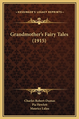 Grandmother's Fairy Tales (1915) 1169268897 Book Cover