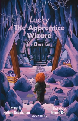 lucky the Apprentice Wizard: The Elven King B0F24R8YMH Book Cover