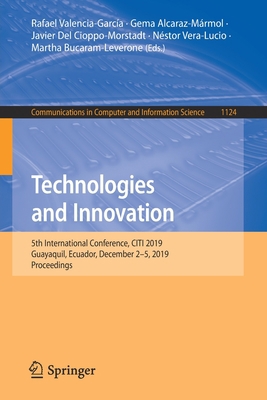 Technologies and Innovation: 5th International ... 3030349888 Book Cover