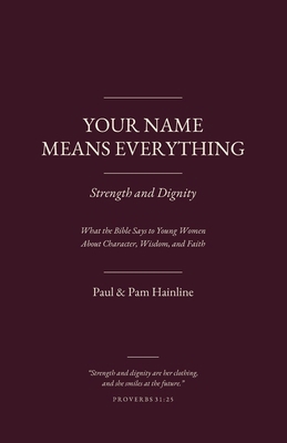 Your Name Means Everything: Strength and Dignity B0GV4NQYSF Book Cover