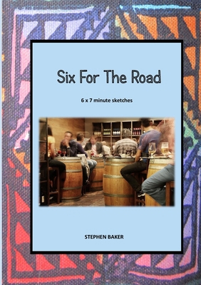 Six for the Road 1913294366 Book Cover
