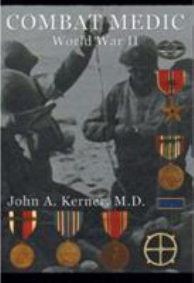 Combat Medic World War II 1596873167 Book Cover