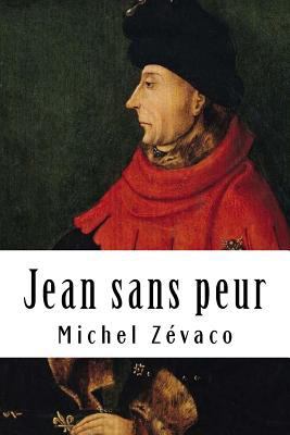 Jean sans peur [French] 1718610866 Book Cover