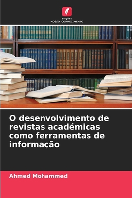 O desenvolvimento de revistas académicas como f... [Portuguese] 6206841138 Book Cover