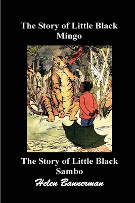 The Story of Little Black Mingo And The Story o... 144528667X Book Cover