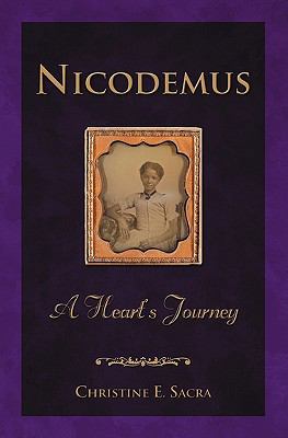Nicodemus: A Heart's Journey 0982751915 Book Cover