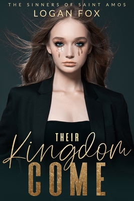 Their Kingdom Come: A Dark Bully Romance B087L8DBH3 Book Cover