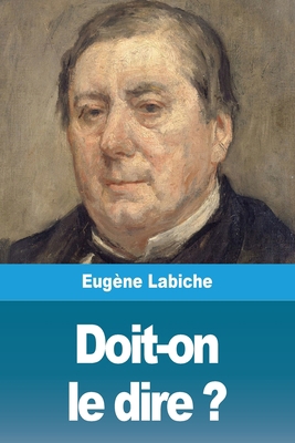 Doit-on le dire ? [French] 3967877027 Book Cover