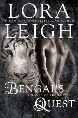 Bengal's Quest (A Novel of the Breeds) 0425265463 Book Cover