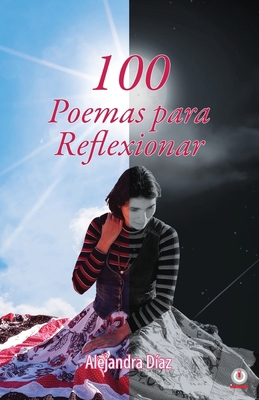 100 poemas para reflexionar [Spanish] 164086802X Book Cover