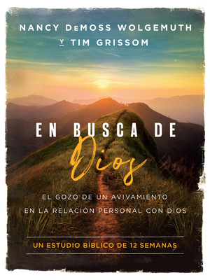 En Busca de Dios: El Gozo de Un Avivamiento En ... [Spanish] 0802434096 Book Cover