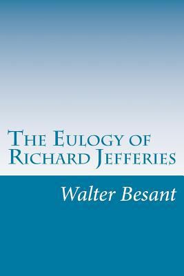 The Eulogy of Richard Jefferies 150103121X Book Cover