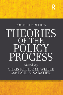 Theories of the Policy Process 1138380660 Book Cover