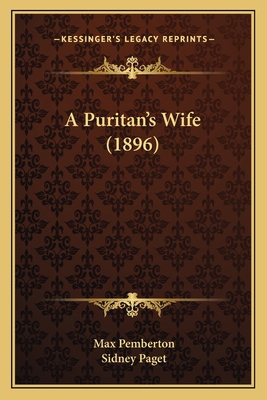 A Puritan's Wife (1896) 1164545434 Book Cover