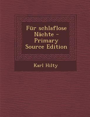 Fur Schlaflose Nachte - Primary Source Edition [German] 1295775085 Book Cover