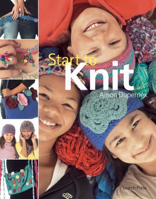 Start to Knit B0092JKZ32 Book Cover
