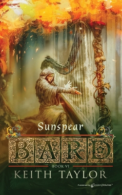 Bard VI: Sunspear B0FBXZC755 Book Cover