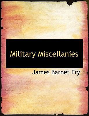 Military Miscellanies [Large Print] 1116189127 Book Cover