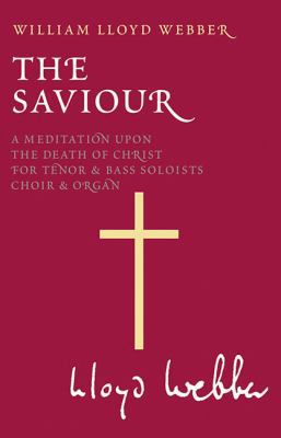 W.S. Lloyd Webber: The Saviour. 0853603944 Book Cover