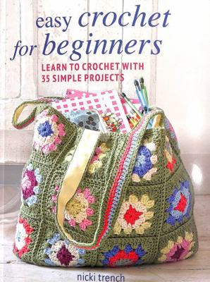 Easy Crochet for Beginners: Learn to Crochet wi... 1800651821 Book Cover