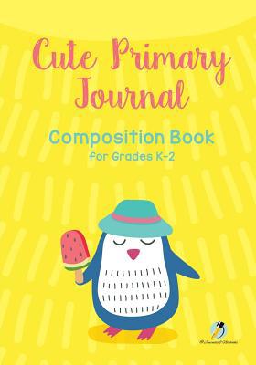 Cute Primary Journal Composition Book for Grade... 154196635X Book Cover