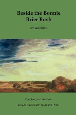Beside the Bonnie Brier-Bush 1904999573 Book Cover