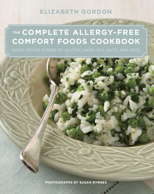 Complete Allergy-Free Comfort Foods Cookbook: E... 0762777516 Book Cover