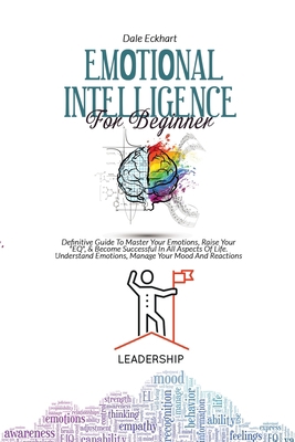 Emotional Intelligence for Beginner: Definitive... 180273869X Book Cover