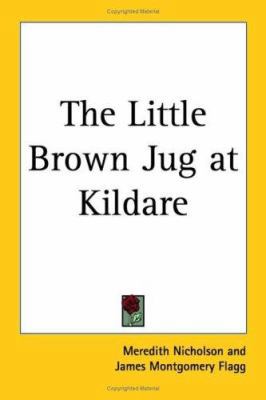 The Little Brown Jug at Kildare 1417900520 Book Cover