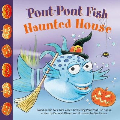 Pout-Pout Fish: Haunted House 0374310521 Book Cover