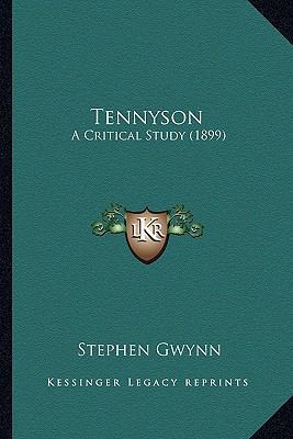 Tennyson: A Critical Study (1899) 1163898724 Book Cover