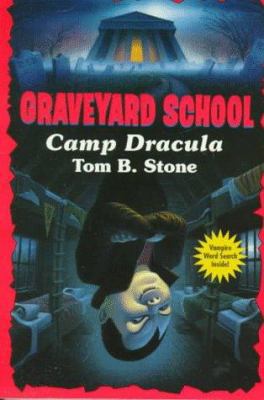 CAMP DRACULA (Graveyard School) 0553482289 Book Cover