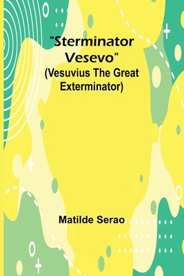 Sterminator Vesevo (Vesuvius the great extermin... 9362513862 Book Cover