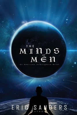 The Minds of Men: An American Intelligence Brief B0BBXWQD3T Book Cover