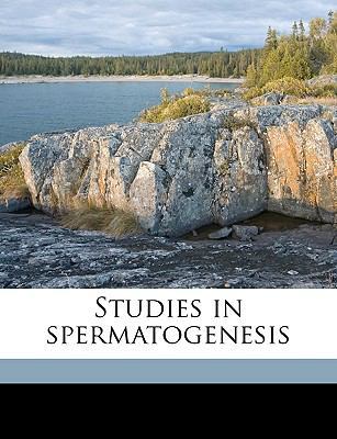 Studies in Spermatogenesis Volume PT.1 1149555327 Book Cover