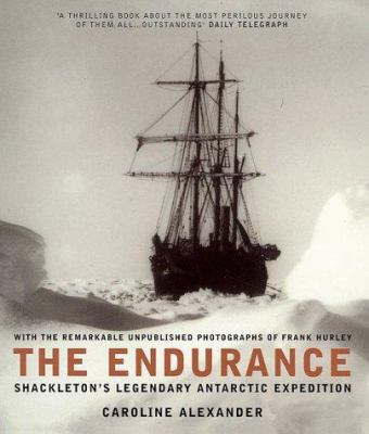 Endurance : Shackleton's Legendary Journey to A... 0747546703 Book Cover